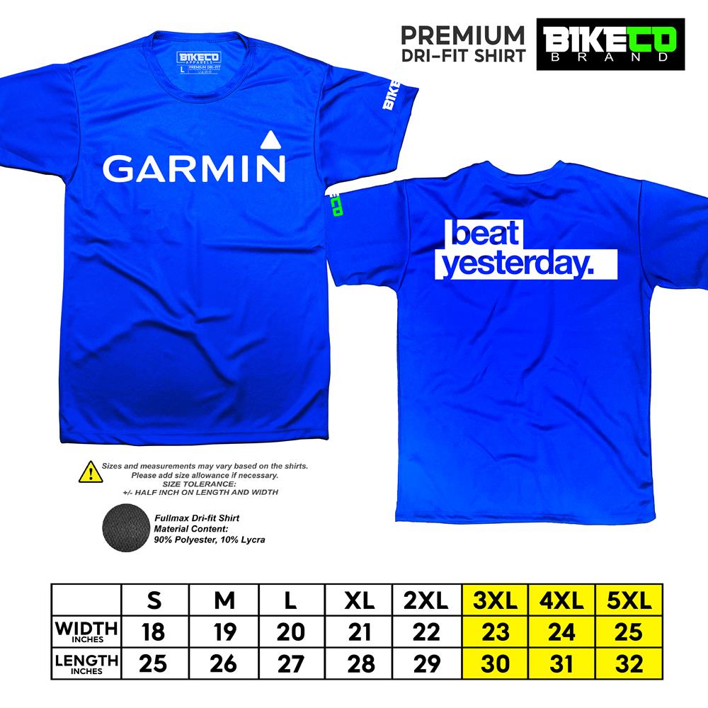 Garmin Beat Yesterday | Premium Cycling Dri-Fit Shirt - BIKECO APPARELS