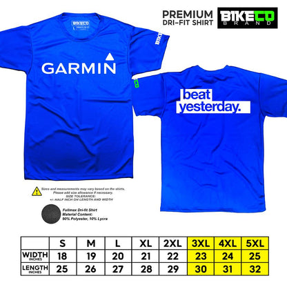 Garmin Beat Yesterday | Premium Cycling Dri-Fit Shirt - BIKECO APPARELS